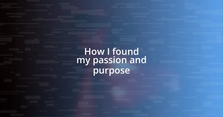 How I found my passion and purpose