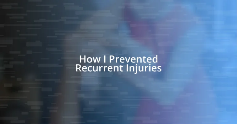 How I Prevented Recurrent Injuries