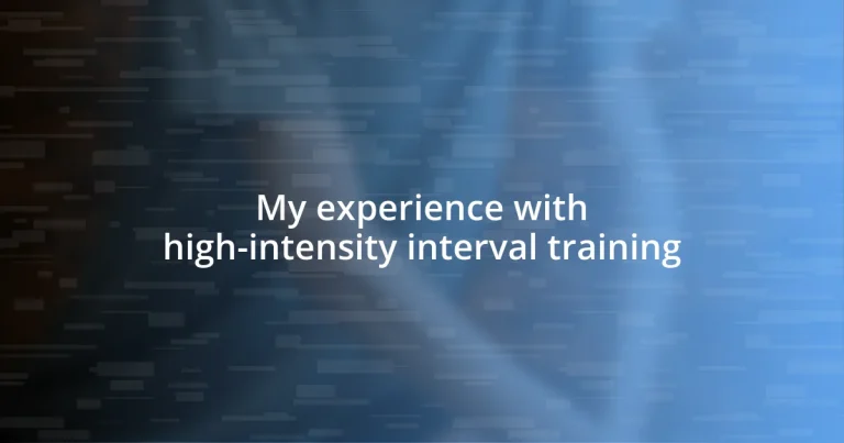 My experience with high-intensity interval training