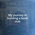 My journey in building a book club