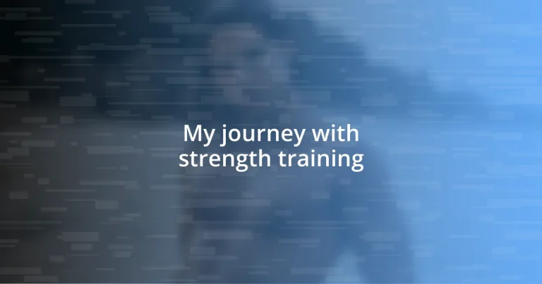 My journey with strength training