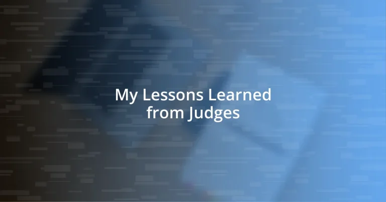 My Lessons Learned from Judges