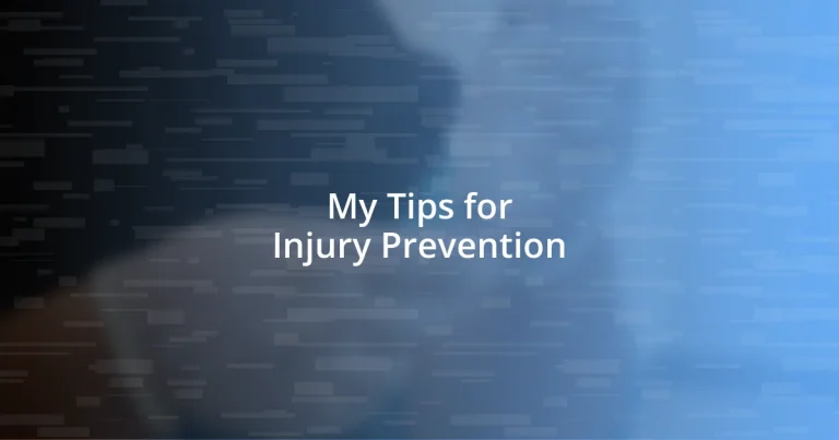 My Tips for Injury Prevention