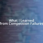 What I Learned from Competition Failures