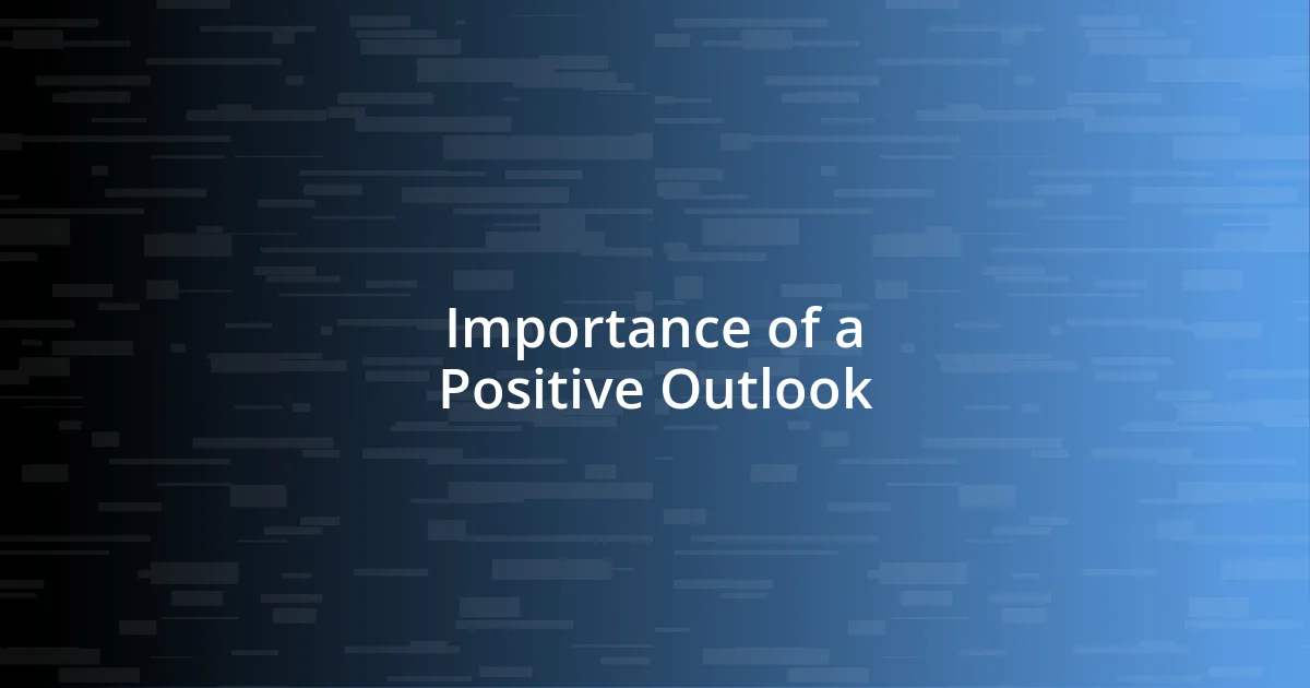 Importance of a Positive Outlook