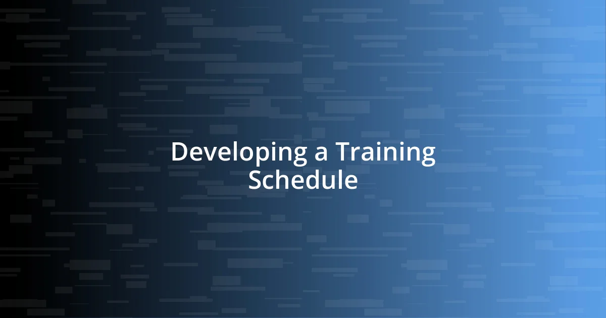 Developing a Training Schedule