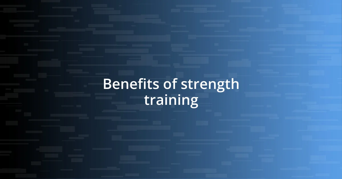 Benefits of strength training