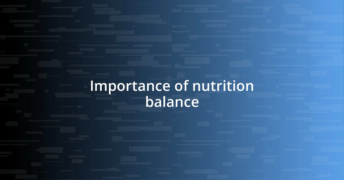 Importance of nutrition balance