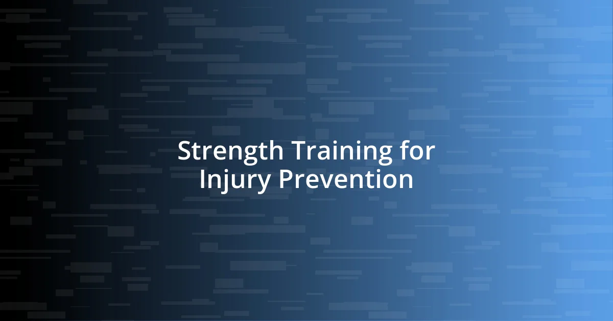 Strength Training for Injury Prevention