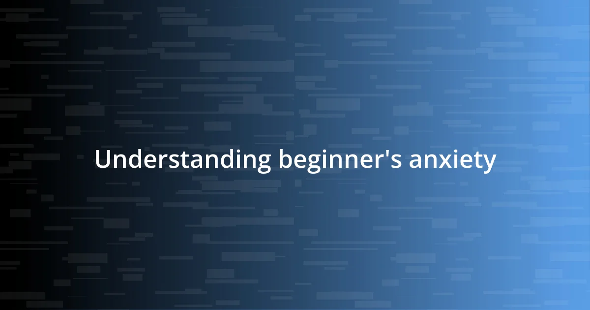 Understanding beginner