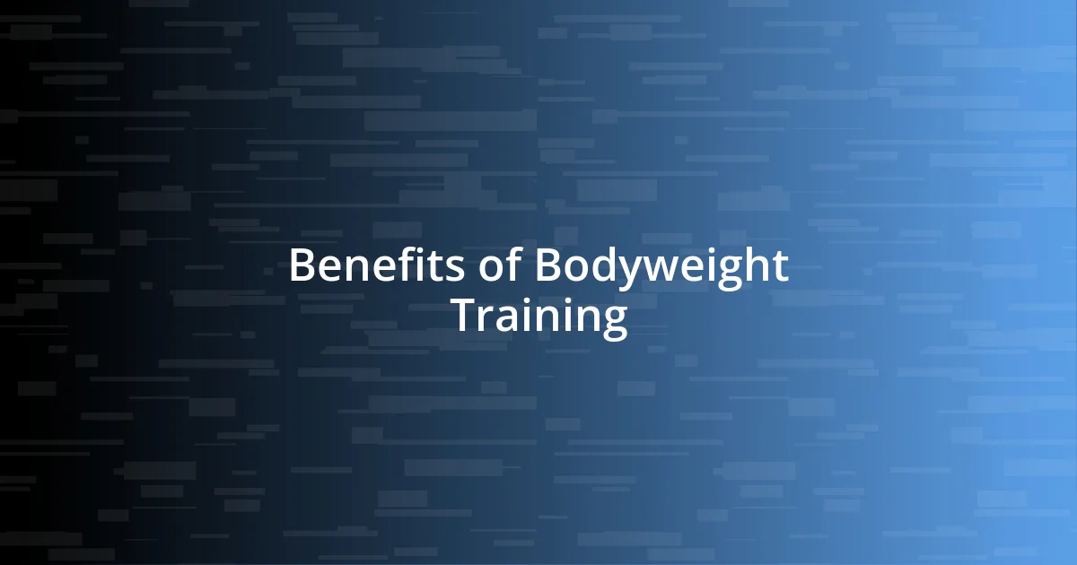 Benefits of Bodyweight Training