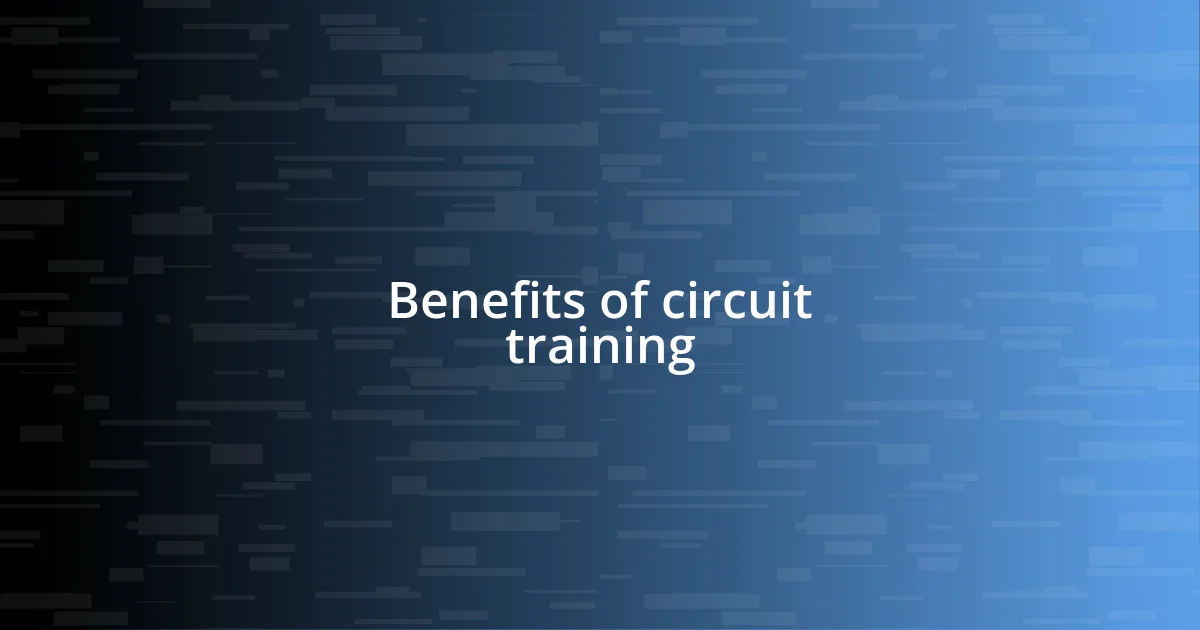 Benefits of circuit training